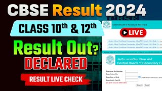 CBSE Result 2024CBSE Class 10th and 12th Result Out Live Check [upl. by Are]