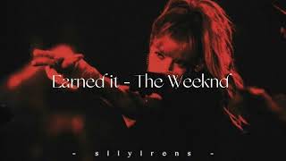 The Weeknd  Earned it SlowedReverb [upl. by Nerual]