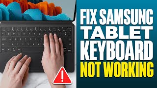 How To Fix Samsung Tablet Keyboard Not Working [upl. by Sirhc]