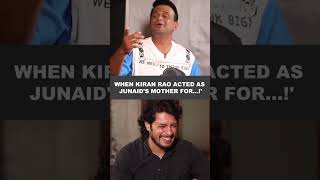 Junaid Khan reveals the time Kiran Rao played his mother for a film audition [upl. by Zurek931]