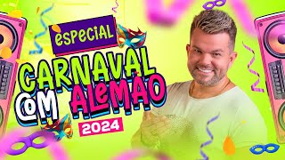 Carnaval 2024 com Alemão Do Forró [upl. by Kjersti378]