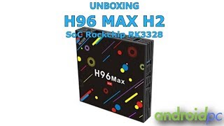 Unboxing TVBox H96 MAX H2 con SoC RK3328 y 4GB de RAM [upl. by Hatfield]