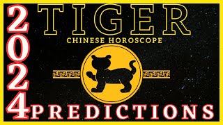 Tiger Chinese Zodiac Signs 2024 Horoscope Predictions [upl. by Prochoras]