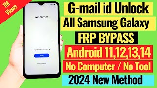 SAMSUNG FRP BYPASS 2024 100 DONE Android 1314 New Security 2024✔️Frp Lock Removal  Frp Unlock [upl. by Neyr]