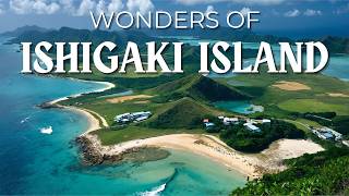 Wonders of Ishigaki Island  Japans Hidden Gem  Travel Video 4K [upl. by Sheffy]