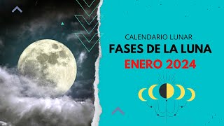 ▶️ CALENDARIO LUNAR ENERO 2024 ✅ TODAS LAS FASES DE LA LUNA EN ENERO 2024  FASES LUNARES 2025 VÍDEO [upl. by Arutek]