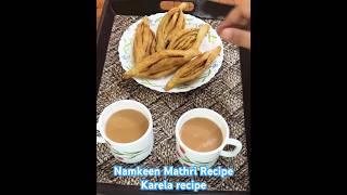 Namkeen Mathri recipe Karela recipe viral youtubeshorts recipe namkeen snacks ytshorts [upl. by Ardnic]