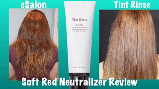 ESALON TINT RINSE SOFT RED NEUTRALIZER REVIEW  DOES IT WORK [upl. by Jarid]