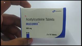 MUCOMIX Tablet  MUCOMIX 600mg Tablet  Acetylcysteine Tablets  MUCOMIX 600mg Tablet Uses Benefits [upl. by Niletac]