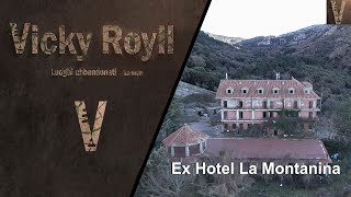 Luoghi abbandonati Ex hotel abbandonato sulla montagna [upl. by Adlig]