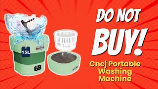 CNCJ PORTABLE WASHING MACHINE 😱  10 REASONS NOT TO BUY [upl. by Marguerite]