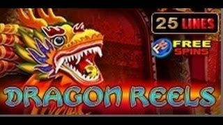 Dragon Reels  Slot Machine  25 Lines  Bonus [upl. by Vinay]