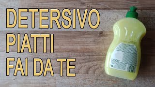 DETERSIVO PER I PIATTI fatto in casa  tutorial facilissimo  Autoproduzione  Arte Green [upl. by Ycnuahc]