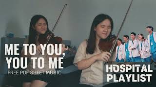 FREE DOWNLOAD Sheet Music PDF Me to You You to Me  Mido amp FalasolHospital PlaylistViolin Cover [upl. by Remmos871]