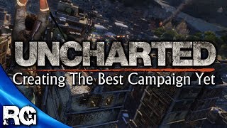 Uncharted 4  Creating The Best Campaign Yet [upl. by Aseram]