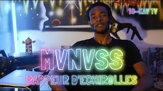 MVNVSS quot rappeur dEchirolles quot épisode 10 interview 10KAV TV [upl. by Hanover]