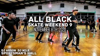 All Black Sk8 Weekend 9 11820 Roller Skating Sportsman’s Hall Upperco MD  DJ Arson DJ Nile [upl. by Biamonte352]