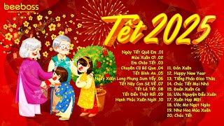 Tết Tết Tết Tết Đến Rồi Xuân Xuân Ơi Xuân Đã Về  Nhạc Tết 2025 Remix Mới Nhất Nhạc Xuân Ất Tỵ [upl. by Annaehr792]