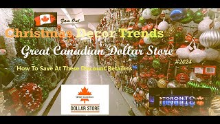 2024 — FAMILY DOLLAR XMAS amp Great Canadian Dollar Store Holiday Seasonal Décor TORONTO City Centre [upl. by Zamir577]