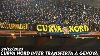 CURVA NORD INTER TRANSFERTA A GENOVA  Genoa vs inter Milan 29122023 [upl. by Anail954]