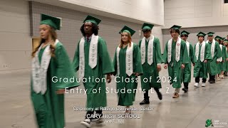 Cary High School Graduation  Class of 2024  Entry of Students L  Z 672024 [upl. by Sevart]