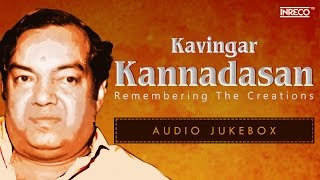 Kannadasan Super hit Songs Collection  Evergreen Tamil Songs  Kavignar thathuva padalgal [upl. by Sura]