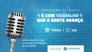 Programa de Rádio da Prefeitura de CorrentinaBA  11 de abril de 2023 [upl. by Patsy]