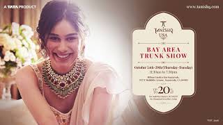 Tanishq USA  Bay Area Trunk Show 2  2024  1 [upl. by Beattie]