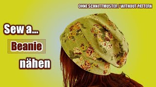 Beanie  Mütze nähen  ohne Schnittmuster   Sew a Beanie  without pattern  subtitled DIY [upl. by Houston23]