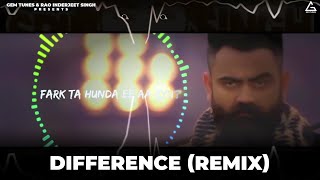 Difference  Amrit Maan  Remix Version  Punjabi Songs 2018 [upl. by Akira]