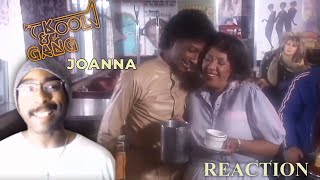 Joanna  Kool amp The Gang  FIRST TIME LISTENING REACTION [upl. by Goles160]