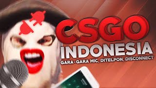 CSGO Indonesia  Garagara Mic Ditelpon Disconnect [upl. by Willett209]