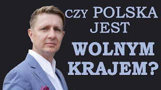 CZY POLSKA JEST WOLNYM KRAJEM – kto realnie za nas decyduje 10 pytań do dr Artura Bartoszewicza [upl. by Areit]