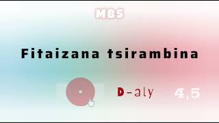 Fitaizana tsirambina Tanara mitohy MBS Andro 4  5 [upl. by Alyekahs]