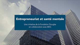 Santé mentale entretien avec des entrepreneures canadiennes [upl. by Buonomo765]