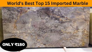 Worlds Best Top 15 Imported Marble [upl. by Corny]