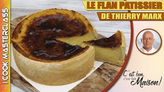 ✅ LE FLAN PATISSIER DE THIERRY MARX  La recette parfaite du flan pâtissier parisien [upl. by Okimuk]