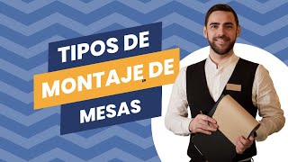 Tipos de montaje de mesas 🔝 Posiciones y características [upl. by Ehrenberg]