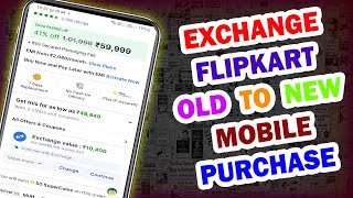 How To Buy New Phone Flipkart Exchange Offer in Tamil [upl. by Attennek]