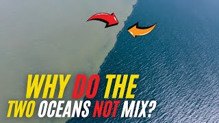 Why do the two oceans not mix  Pacific and Atlantic oceans [upl. by Bethezel]