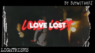 BoyWithUke  Love Lost  UNRELEASED LIVE  UNOFFICAL LYRIC VIDEO  LIGHTRISES [upl. by Anez]