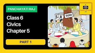 NCERT Class 6 Civics  Chapter 5  Panchayati Raj  Part 1 [upl. by Konrad]