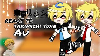 Tokyo revengers react to takimichi twin au lazy [upl. by Towne381]