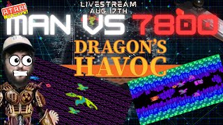 Dragons Havoc Atari 7800 Homebrew  Man vs 7800 LIVE [upl. by Hester281]