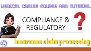 CH59 COMPLIANCE amp REGULATORY l Insurance Claim l CPC l AAPC l Medical Coding Course [upl. by Gemma537]