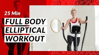 25 Minute Intermediate Full Body Elliptical Workout [upl. by Olaf]