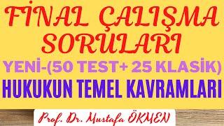 YENİ Hukukun Temel Kavramları Dersi FİNAL ÇALIŞMA SORULARI 50 Test25 Klasik hukukdersleri [upl. by Ahscrop]