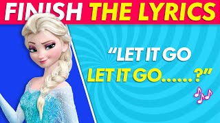 Finish The Lyrics Disney Edition [upl. by Retsof965]