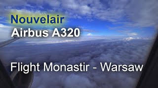 Flight Monastir  Warsaw A320 Nouvelair [upl. by Inva]