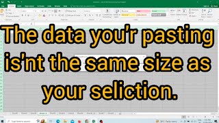 The data youre pasting isnt the same size as your selection  microsoft excel  how to use excel [upl. by Earehs]